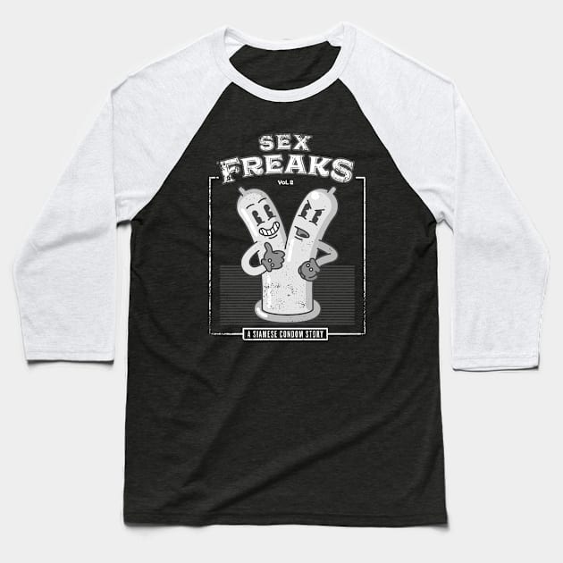 Sex Freaks Vol. 2: A Siamese Condom Story Vintage Cartoon Baseball T-Shirt by resetstart